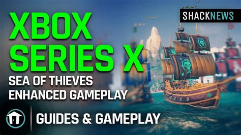 Sea Of Thieves Xbox Series X Enhanced Gameplay Youtube