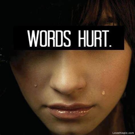 As we uncover the power of words let's begin by realizing the yes, words are very powerful, especially hurtful comments. Being Hurt Quotes | Being Hurt Sayings | Being Hurt Picture Quotes
