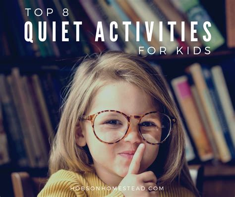 Top Quiet Activities For Kids Hobson Homestead