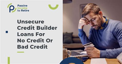 Unsecure Credit Builder Loans For No Credit Or Bad Credit