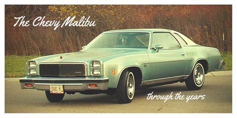 Chevrolet Malibu Through The Years