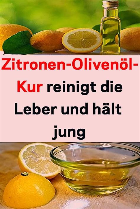 Zitronen-Olivenöl-Kur reinigt die Leber und hält jung in 2020 | Detox