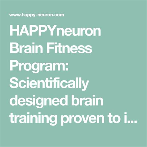 Happyneuron Brain Fitness Program Scientifically Designed Brain