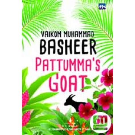 Vaikom muhammad basheer 19 january 1908 5 july 1994 was a malayalam fiction writer from the state of kerala in india he was a humanist freedom fighter. Pattumma's Goat @ indulekha.com