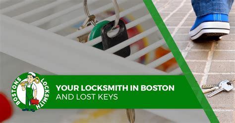 Your Locksmith In Boston And Lost Keys Bostons Locksmith