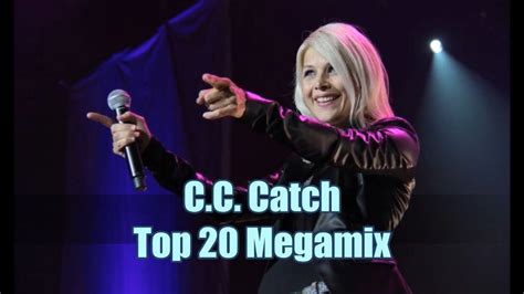 Cc Catch Top 20 Megamix 2017 Youtube