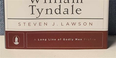 The Daring Mission Of William Tyndale By Nate Robertson