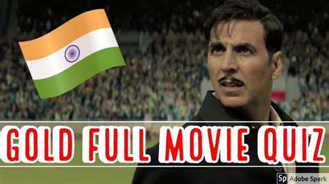Gold Full Movie Quiz 2018 Hindi Movie Gold 2018 Quiz Akshay Kumar