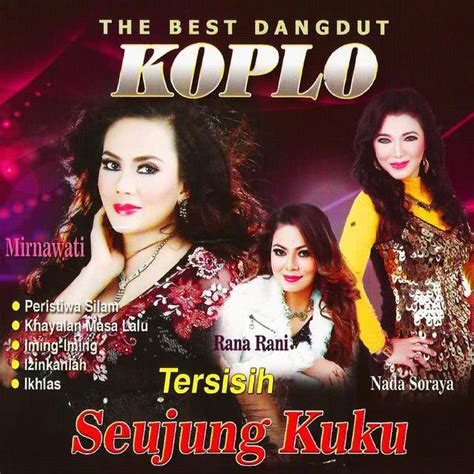 The Best Dangdut Koplo 2021 The Best Dangdut Koplo Lagu The Best