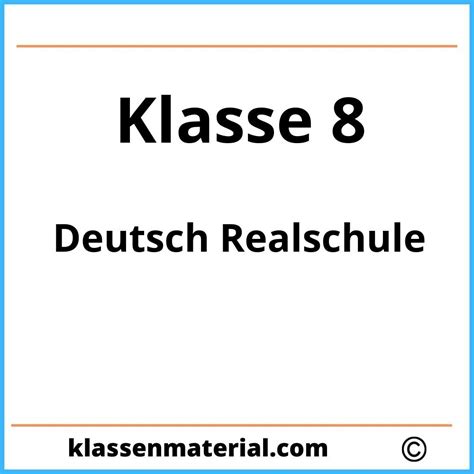 Deutsch 8 Klasse Realschule Übungen