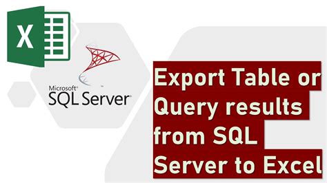 Export A Table Or Query Results From Sql Server To Excel Youtube