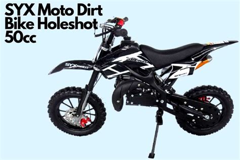 Why Syx Moto Holeshot 50cc Is The Best Kids Dirt Bike In Market