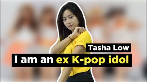 tasha low ex k pop idol youtube