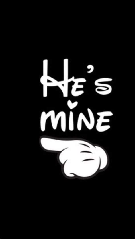 Hes Mine Wallpaper Iphone Love Cute Couple Wallpaper Couple Wallpaper
