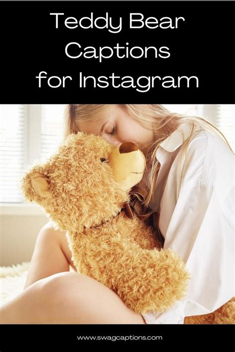 A Girl Holding A Teddy Bear With Caption Saying Teddy Bear Captions For Instagram