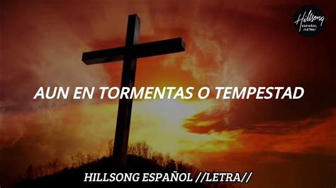 En La Cruz Hillsong En Español United Letra EspaÑol Youtube