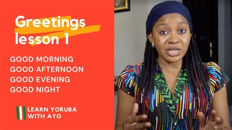 Learn Yoruba For Beginners Greetings Good Morning Good Afternoon