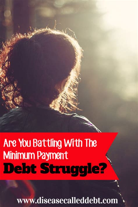 If you pay the credit card minimum payment, you won't have to pay a late fee. The Minimum Payment Debt Struggle - Disease called Debt