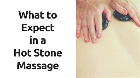 Hot Stone Massage Explained What Is It And What To Expect