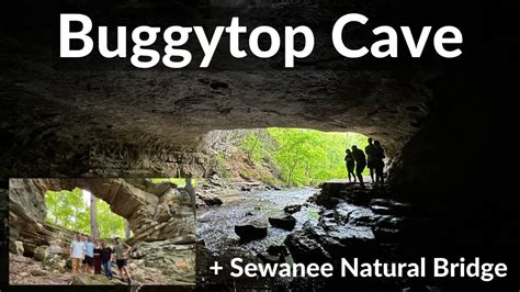 Hiking To Buggytop Cave And Sewanee Natural Bridge South Cumberland Sp