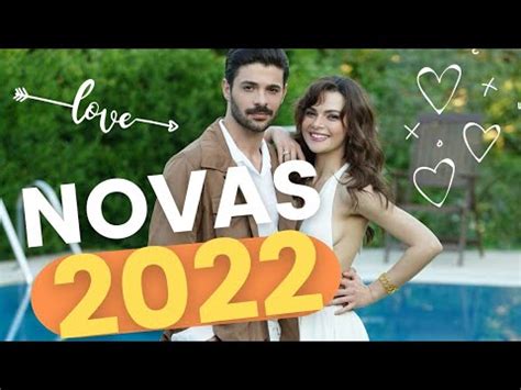 NOVAS SÉRIES TURCA ROMANCES indicação séries turcas romance 2022
