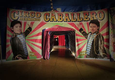 Circo Caballero Hermanos All The Way From Jalisco Mexico Flickr