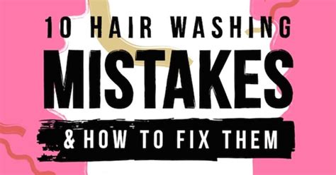 Hair Washing Mistakes And Ways Fix Them Gag