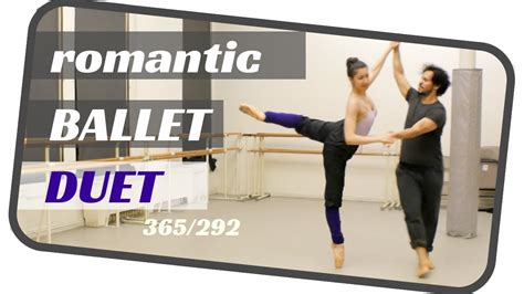 Ballet Duet Romantic Ballet Dance Dancing 365 Ballets Ballet 292