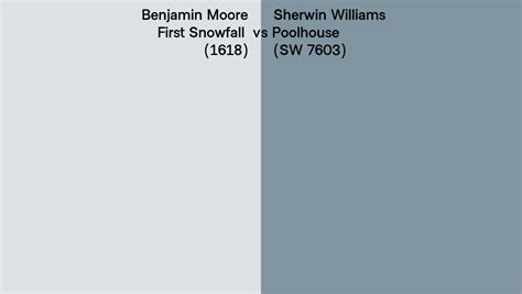 Benjamin Moore First Snowfall 1618 Vs Sherwin Williams Poolhouse SW
