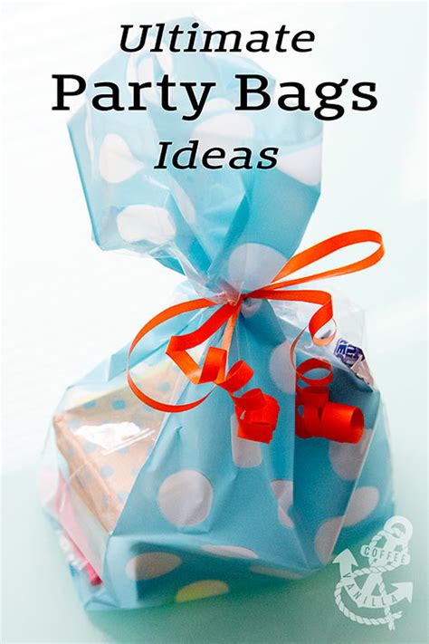 Ultimate Party Bags Ideas For Children Coffee And Vanilla