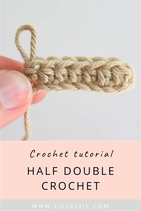 Half Double Crochet Stitch Crochet Tutorial Lilleliis