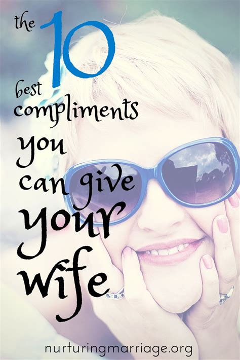 The 10 Best Compliments You Can Give Your Wife