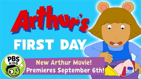 Arthurs First Day New Arthur Movie Premieres Monday September 6th