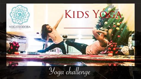 Yoga Challenge Kids Yoga Youtube