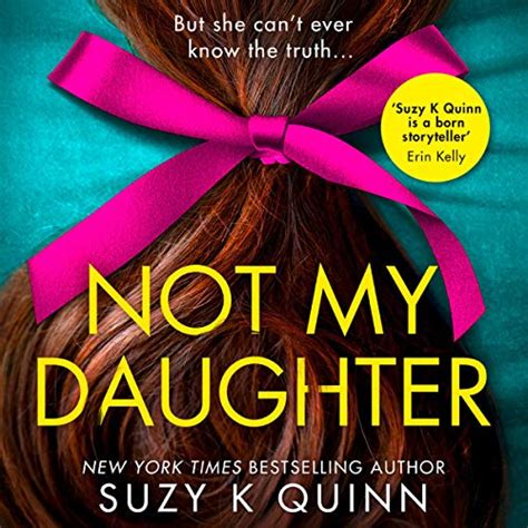 Not My Daughter Audible Audio Edition Suzy K Quinn