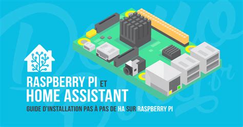 Comment Installer Home Assistant Sur Raspberry Pi