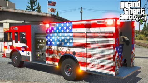 Gta 5 Firefighter Mod Happy Veterans Day Engine 2 Responding To