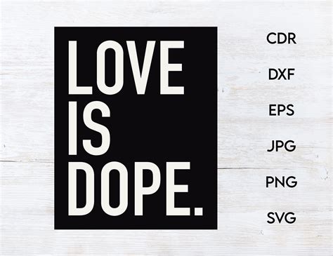 Love Is Dope Svg Printable Love Clipart Black Love Is Dope Etsy Australia
