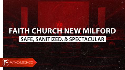 Faith Church New Milford Safe Sanitized And Spectacular Youtube