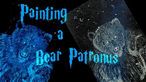 Painting A Bear Patronus Youtube