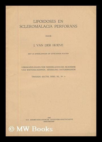 Lipoidoses En Scleromalacia Perforans Von Van Der Hoeve J 1943