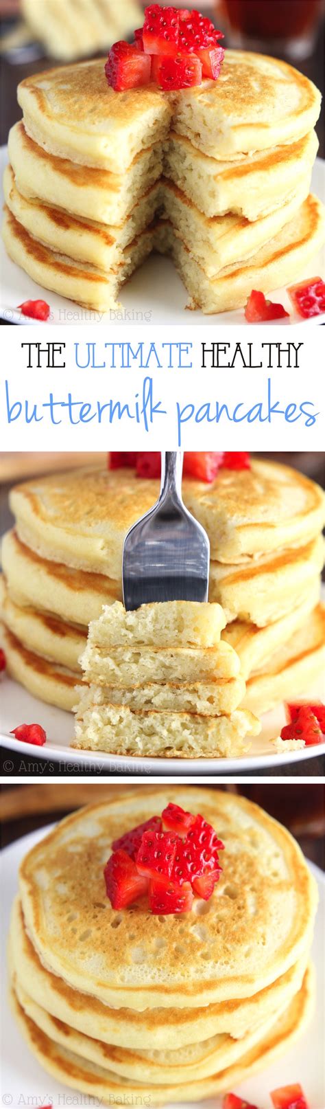 The Ultimate Healthy Buttermilk Pancakes Amys Healthy