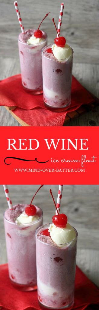 Red Wine Ice Cream Floats Mind Over Batter