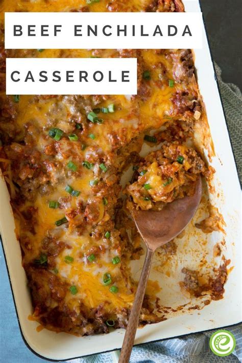 Use whichever cheese you prefer. Beef Enchilada Casserole | Recipe | Mexican food recipes ...