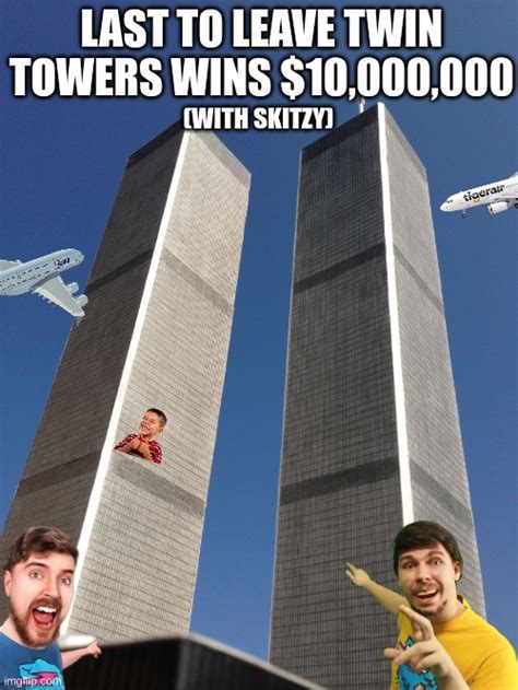 Twin Towers Imgflip