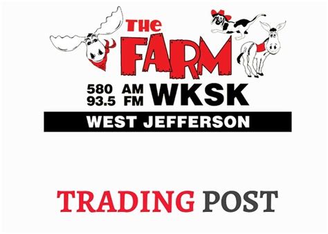 580 Wksk Use Our Trading Post To Advertise Your Items