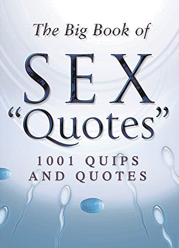 Big Book Sex Quotes Abebooks
