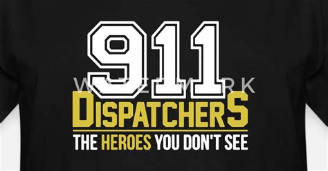 911 Dispatcher Heroes T Shirt Mens Tall T Shirt Spreadshirt