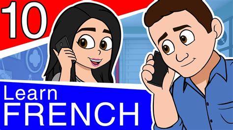 Learn French For Beginners Part 10 Conversational French Youtube