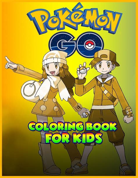 Pokemon Go Coloring Book For Kids Pokemon Coloring Book Fun Coloring